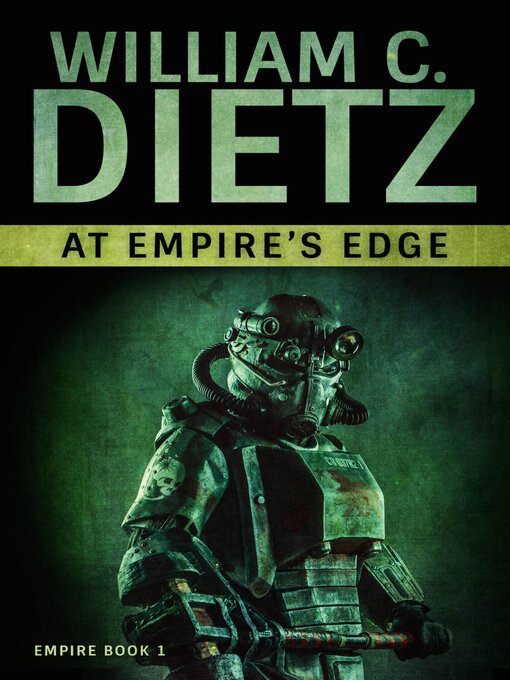 Title details for At Empire's Edge by William C. Dietz - Available